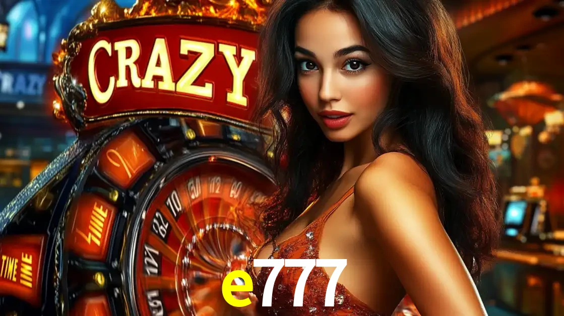 Mulher glamourosa olhando para a câmera com a roda vermelha do Crazy Time ao fundo em um ambiente de cassino, destacando a emoção dos jogos ao vivo no e777.