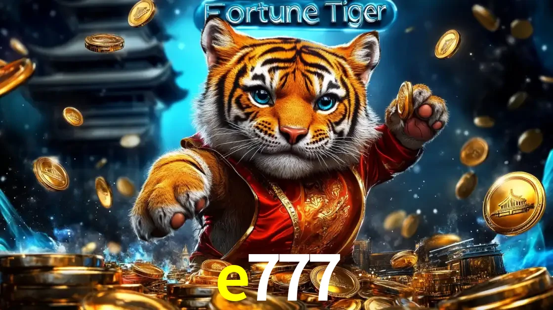 Imagem promocional do jogo de slot Fortune Tiger, com um tigre majestoso em traje tradicional cercado por uma fortuna em moedas de ouro, disponível agora no cassino e777.